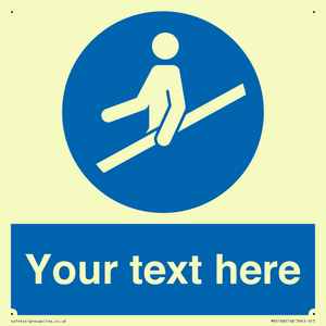 Custom Use Hand Rail Sign